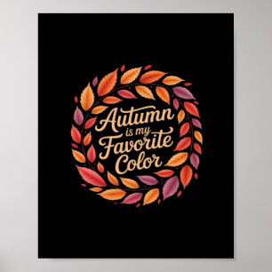 Autumn Is My Favorite Color It’s Fall Y’all Thanks Poster