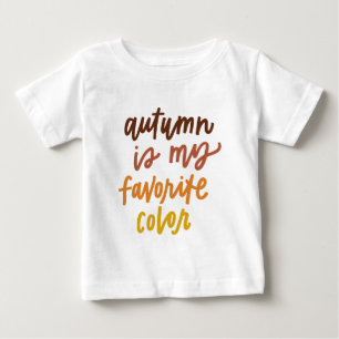 "Autumn Is My Favourite Colour" Baby T-Shirt