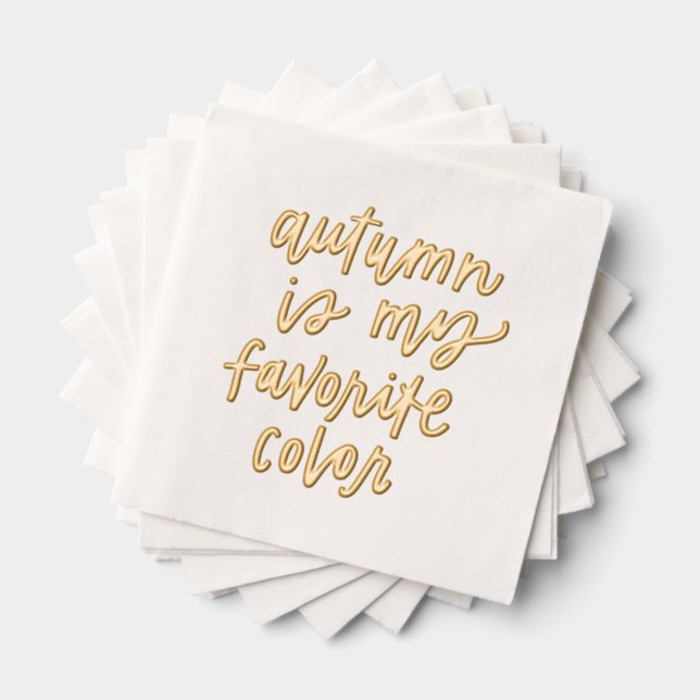 "Autumn Is My Favourite Colour" Foil Napkins (Insitu (Stacked))