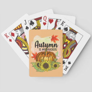 Autumn Is My Favourite Colour - Leaves Pumpkin Playing Cards