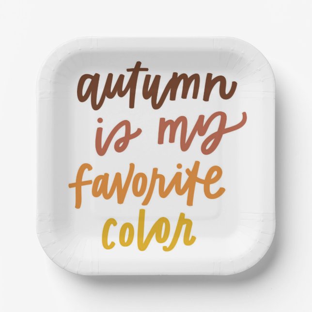 "Autumn Is My Favourite Colour" Paper Plate (Front)
