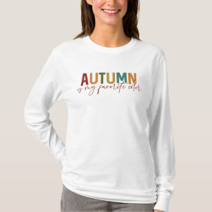 Autumn Is My Favourite Colour T-Shirt