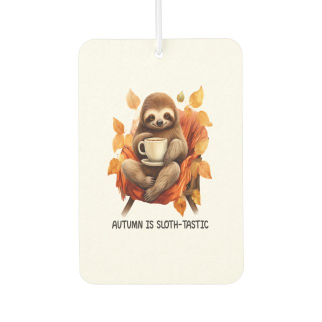 Autumn is Sloth Tastic Air Freshener (Front)