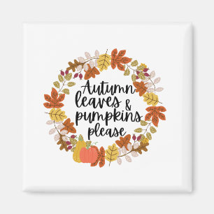 Autumn Leaves and Pumpkin Please Magnet