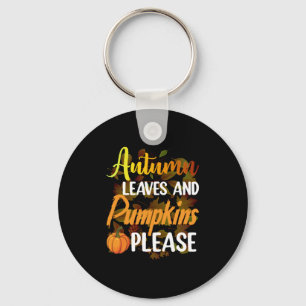 Autumn leaves and pumpkins please funny halloween keychain