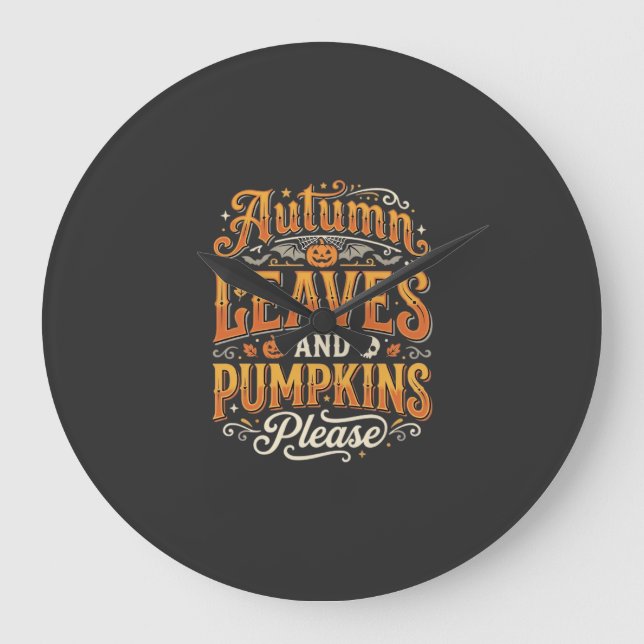 Autumn Leaves and Pumpkins Please Halloween Design Large Clock (Front)