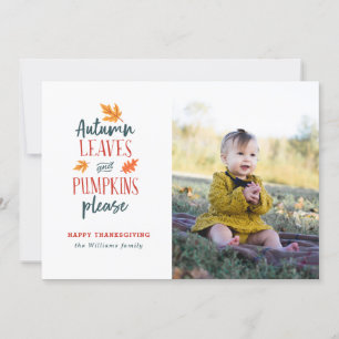 Autumn Leaves and Pumpkins Please Photo Card