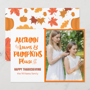 Autumn Leaves and Pumpkins Please Photo Holiday Card