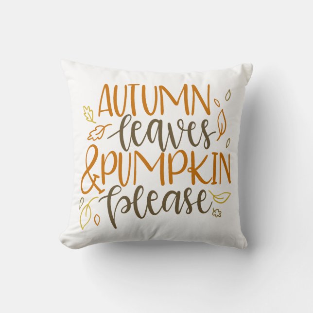 Autumn Leaves and Pumpkins Please Throw Pillow (Front)