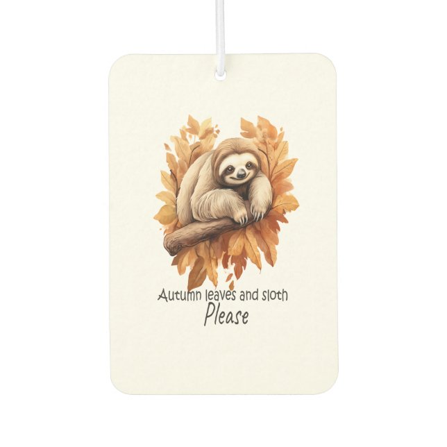 Autumn Leaves and Sloth Please Air Freshener (Front)