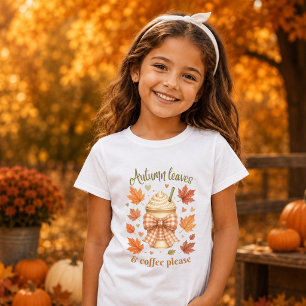Autumn Leaves & Coffee Please Girls T-Shirt