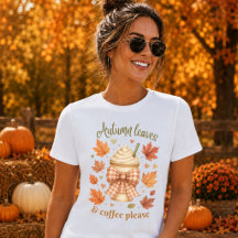 Autumn Leaves & Coffee Please Womens