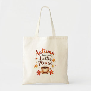 Autumn Leaves & Lattes Please - Watercolor Cozy Tote Bag