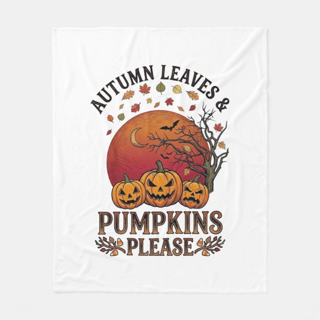 Autumn Leaves Pumpkins Please Halloween Bats Trees Fleece Blanket (Front)