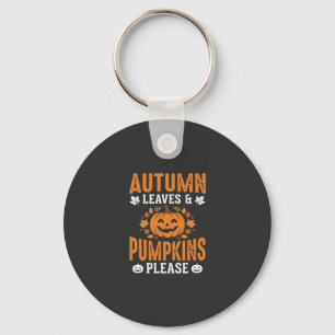 Autumn Leaves Pumpkins Please Halloween Pumpkin De Keychain