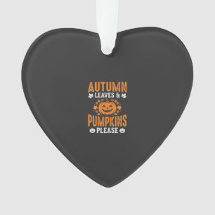 Autumn Leaves Pumpkins Please Halloween Pumpkin De Ornament