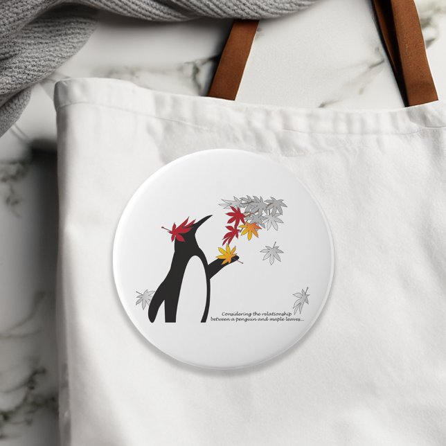 Autumn Maple Leaves and Cute Funny Penguin 4 Inch Round Button (Creator Uploaded)