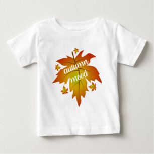 Autumn mood typography maple leaves baby T-Shirt