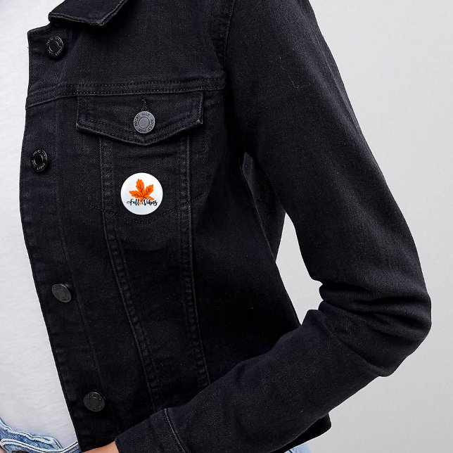 Autumn Print "Fall Vibes" And Maple Leaf 1 Inch Round Button (Creator Uploaded)