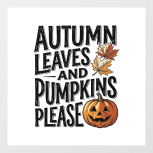 Autumn Pumpkin Shirt With Leaves And Halloween Vib Window Cling