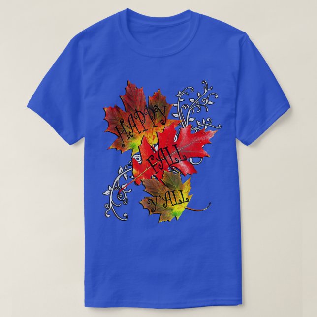Autumn Quote Happy Fall Yall, Pattern Leaves Fall  T-Shirt (Design Front)