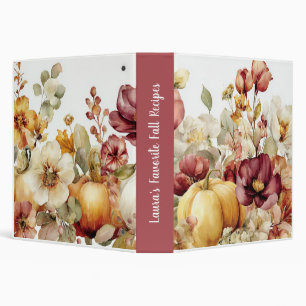 Autumn Recipes Pumpkins and Flowers Binder