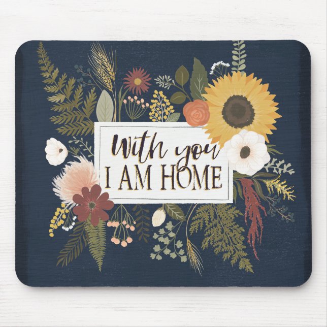 Autumn Romance III | With You I Am Home Mouse Pad (Front)