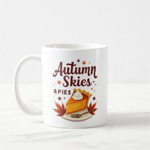 Autumn Skies and Pumpkin Pies Cozy Fall Coffee Mug