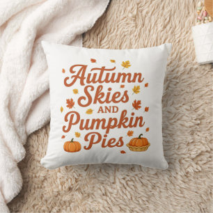 Autumn Skies And Pumpkin Pies Throw Pillow