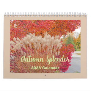 "AUTUMN SPLENDOR" 12 MONTH 2026 CALENDAR