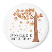 Autumn Teaches Us Magnet – Inspirational Fall Quot