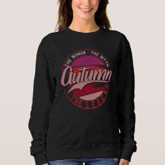 Autumn the Lady of Myth the Legend Sweatshirt