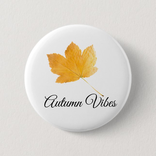 Autumn vibes 2 inch round button (Front)