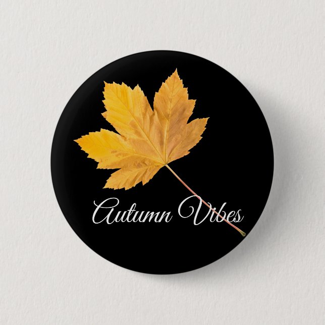 Autumn vibes 2 inch round button (Front)