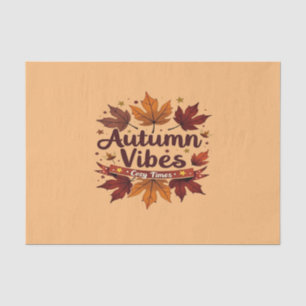 Autumn Vibes Cozy Fall Leaves Design Tissue Paper