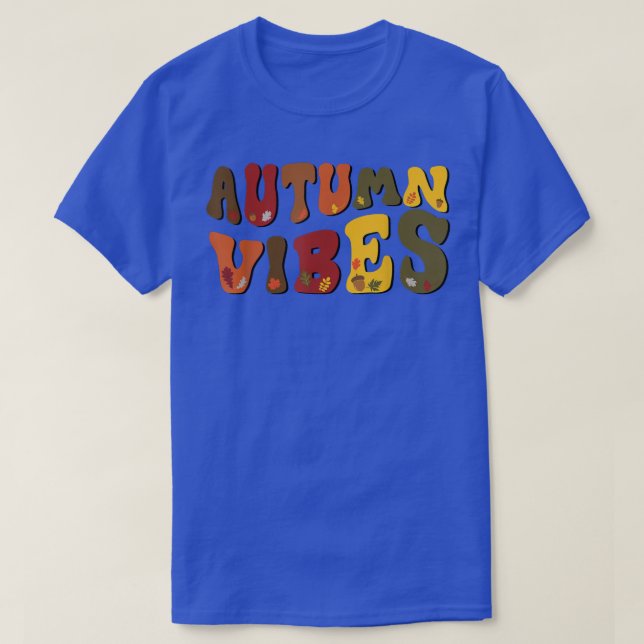 Autumn Vibes  Fall Thanksgiving Halloween Costume  T-Shirt (Design Front)