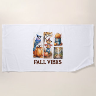 Autumn Vibes Fall Vibes Beach Towel