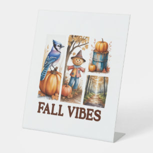 Autumn Vibes Fall Vibes Pedestal Sign