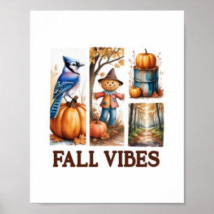 Autumn Vibes Fall Vibes Poster