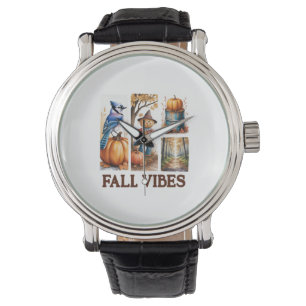 Autumn Vibes Fall Vibes Watch