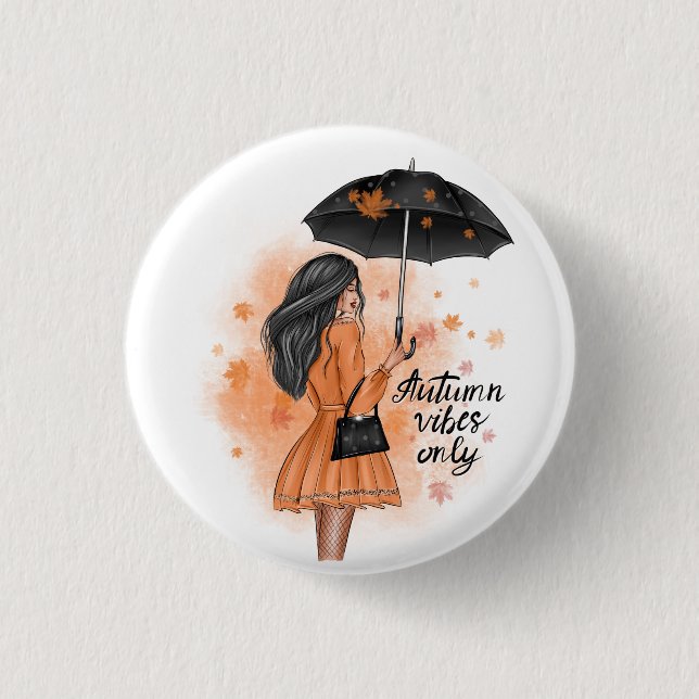 Autumn Vibes Only Fall Fashion Girl 1 Inch Round Button (Front)