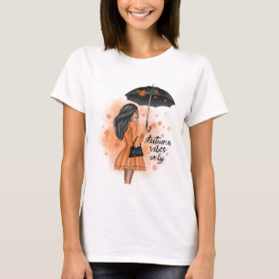 Autumn Vibes Only Fall Fashion Girl T-Shirt