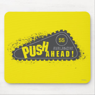 Avalanche Push Ahead! Mouse Pad