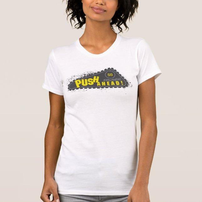 Avalanche Push Ahead! T-Shirt (Front)