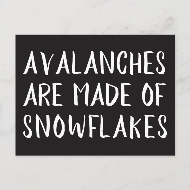 Avalanches are Made of Snowflakes, Left Message Postcard (Front)