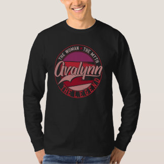 Avalynn the Lady of Myth the Legend T-Shirt
