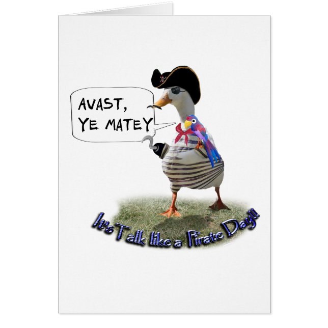 AVAST, MATEY! It be Pirate speak day (Front)