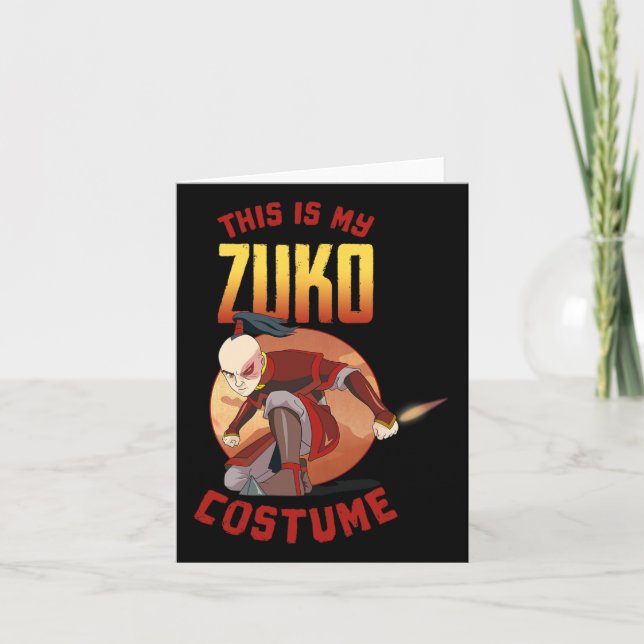 Avatar The Last Airbender Halloween This Is My Zuk Card (Front)