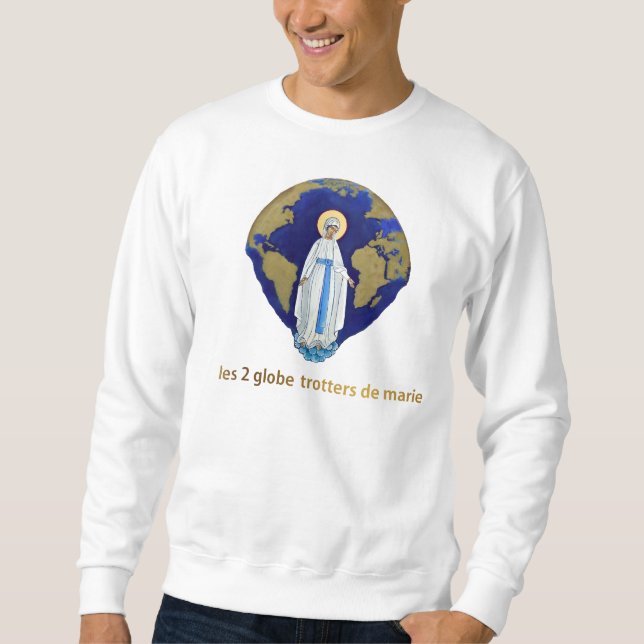 ave Maria Sweatshirt (Front)