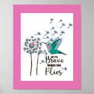 Avec des ailes courageuses elle vole Poster